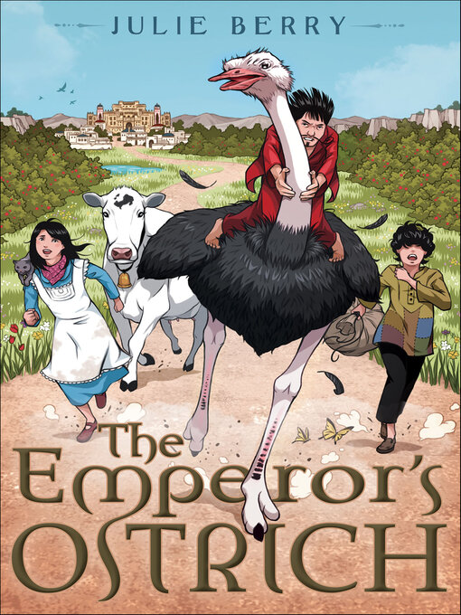 Title details for The Emperor's Ostrich by Julie Berry - Wait list